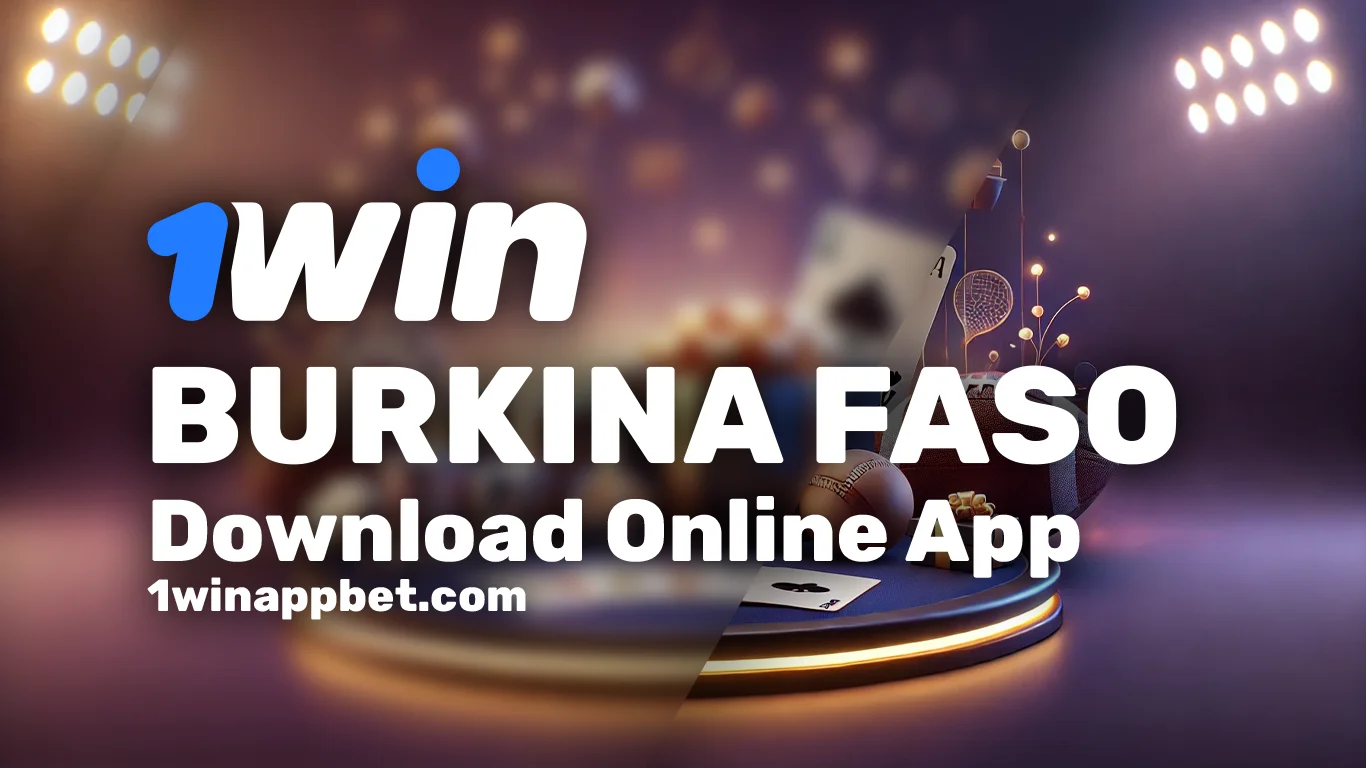 1Win App Burkina Faso